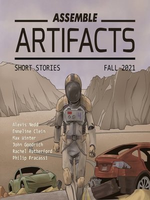 cover image of Assemble Artifacts Short Story Magazine